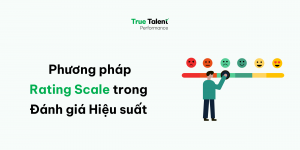 Đánh giá hiệu suất không chỉ để tăng lương